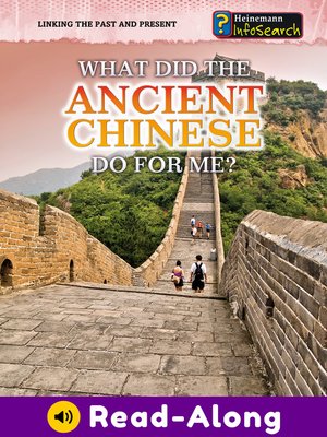 cover image of What Did the Ancient Chinese Do for Me?